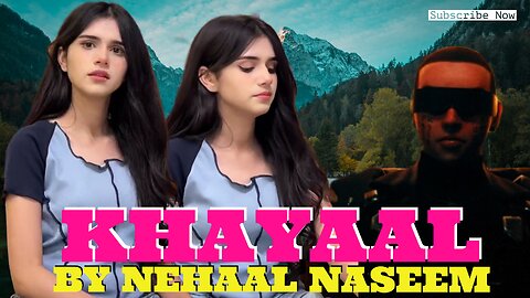 Khayal By Nehaal Naseem