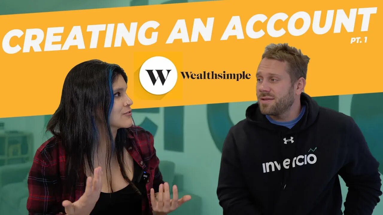 Invercio tries - Creating a wealthsimple account