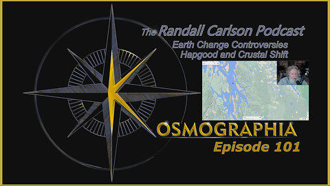 Ep#101 Atlantis Quest; Hapgood Crustal/Pole Shifts; Bronze Age Collapse; Science Censored -Kosmographia The Randall Carlson Podcast