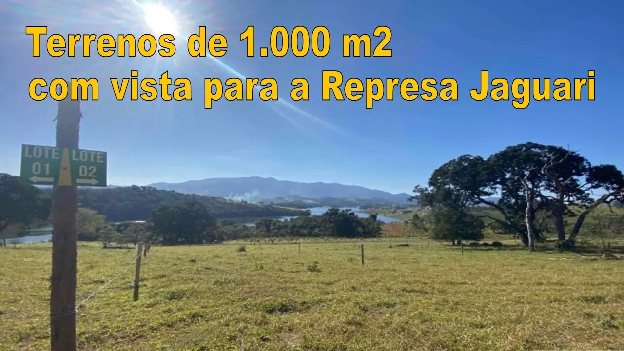 Terrenos de 1.000 m2 na Represa Jaguari - JOANÓPOLIS - SP