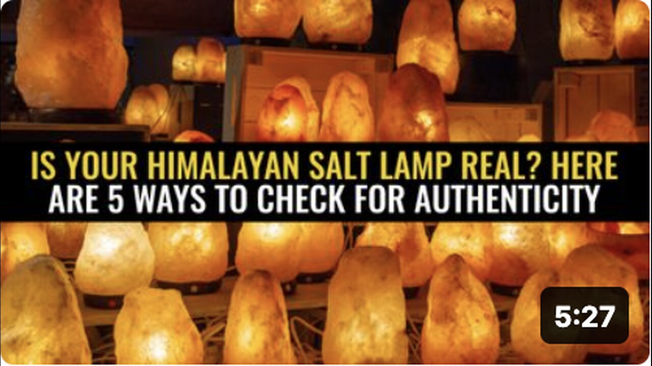 Is your Himalayan salt lamp real? Here are 5 ways to check for authenticity