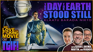 TGIF! | THE DAY THE EARTH STODD STILL (1951) - DISCUSSION