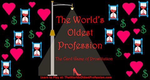 The World's Oldest Profession, The Card Game of Prostitution