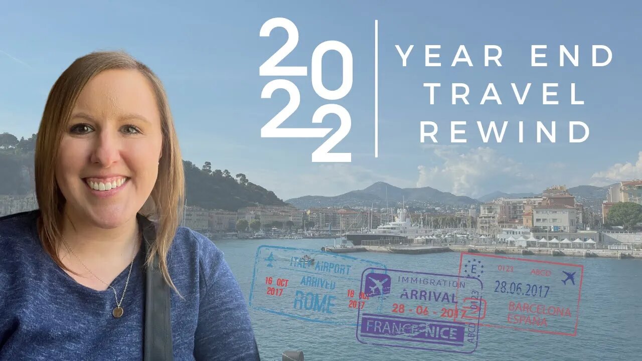 Looking back on 2022 travel + planning trips for 2023