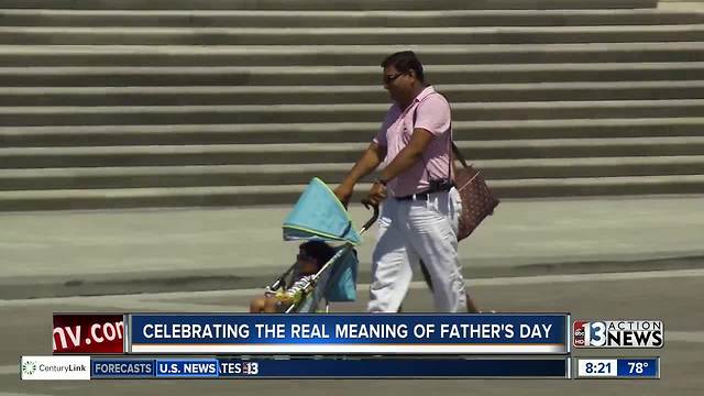 Celebrating the real meaning of Father's Day