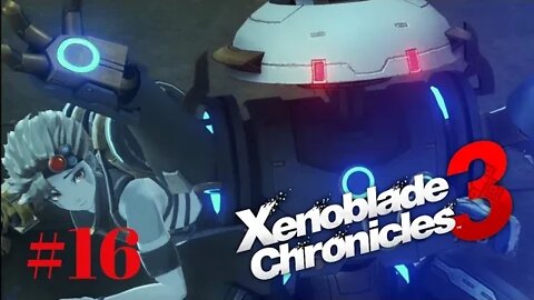 Xenoblade Chronicles 3: Time To Save Colony 30 - Part 16