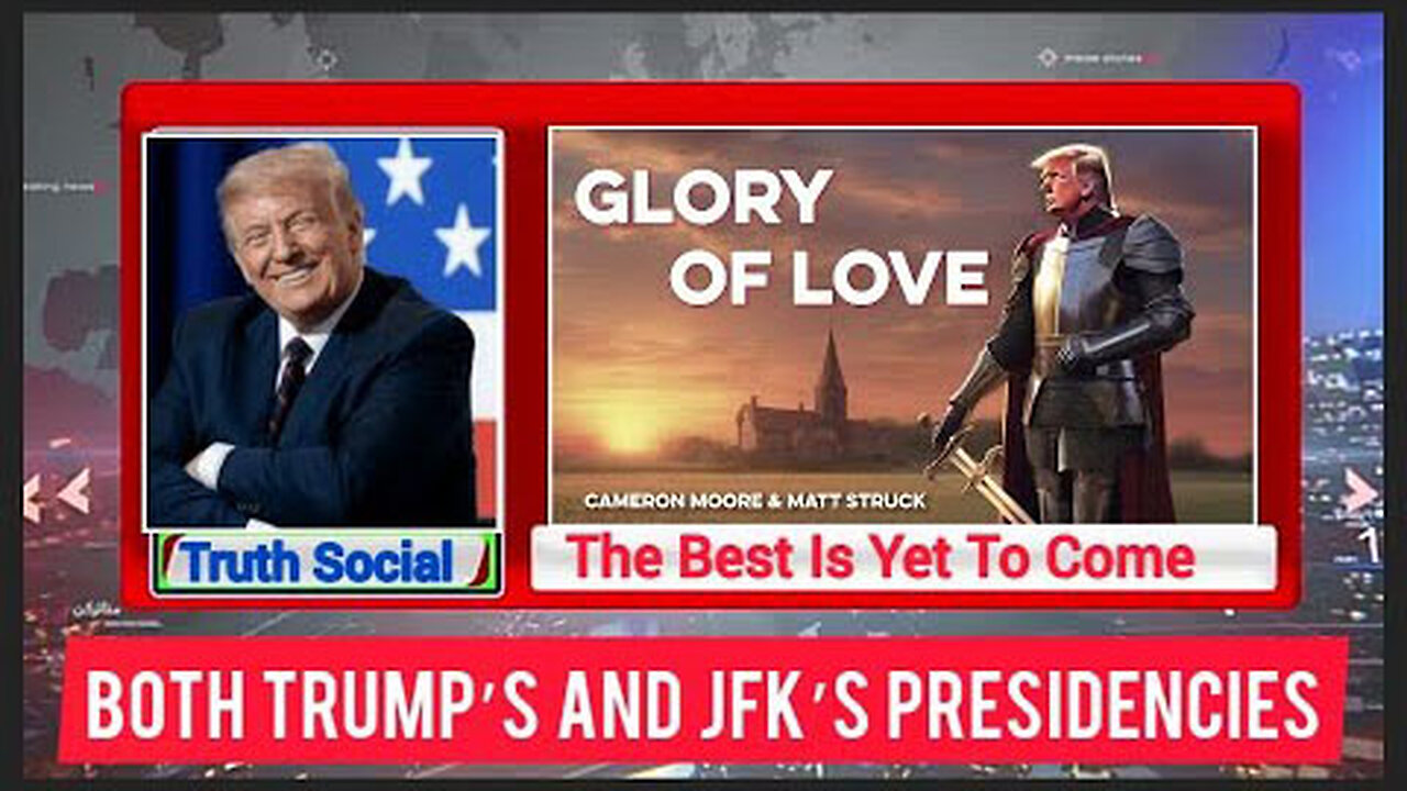 BOMBSHELL: GLORY OF LOVE (MUSIC & VIDEO). TRUMP SHARE " THE BEST IS YET TO COME"