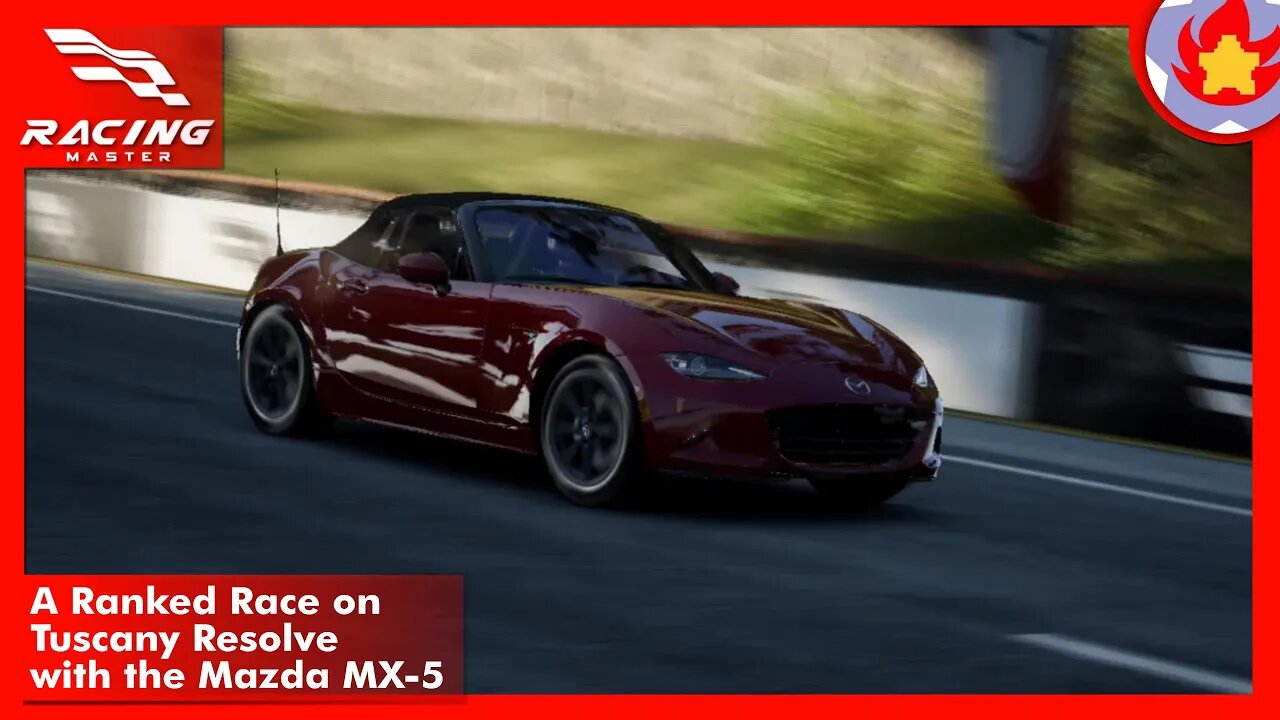 A Ranked Race on Tuscany Resolve with the Mazda MX-5 | Racing Master