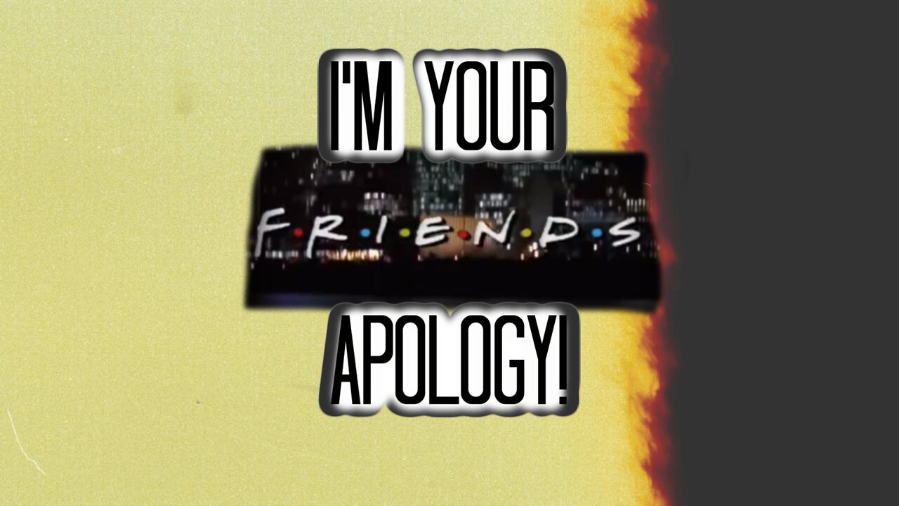I'm Your Apology!