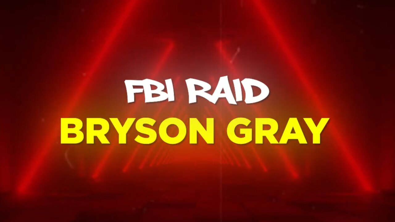 FBI Raid - Single by Bryson Gray & Tyson James [LYRIC VIDEO]