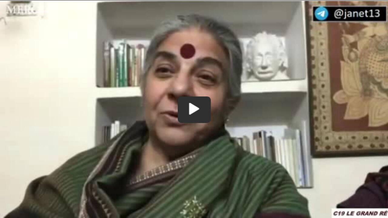 VANDANA SHIVA CHOQUÉE PAR LA FOLIE DE GATES DE VOULOIR GÉRER