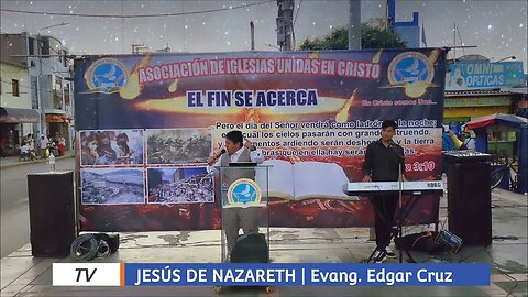 JESÚS DE NAZARETH - EVANGELISTA EDGAR CRUZ
