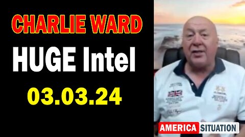 Charlie Ward & Derek Johnson HUGE Intel Mar 3: "BOMBSHELL: Something Big Is Coming"