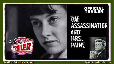 🍿🎥✮⋆˙ TRAILER: "The Assassination and Mrs. Paine" ⭐ RE: President Kennedy's Assassination ✪ FULL Video Below 👇