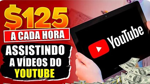 Receba $120 a Cada Hora Para Assistir Vídeos do YouTube GRATUITAMENTE! (Ganhar Dinheiro Online 2023)