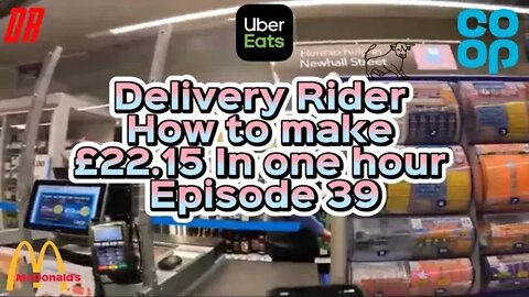 How To Make £22.15 IN ONE HOUR (UBEREATS) EP39