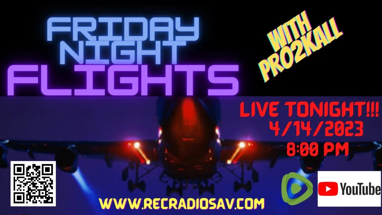 Friday Night Flights 4/14