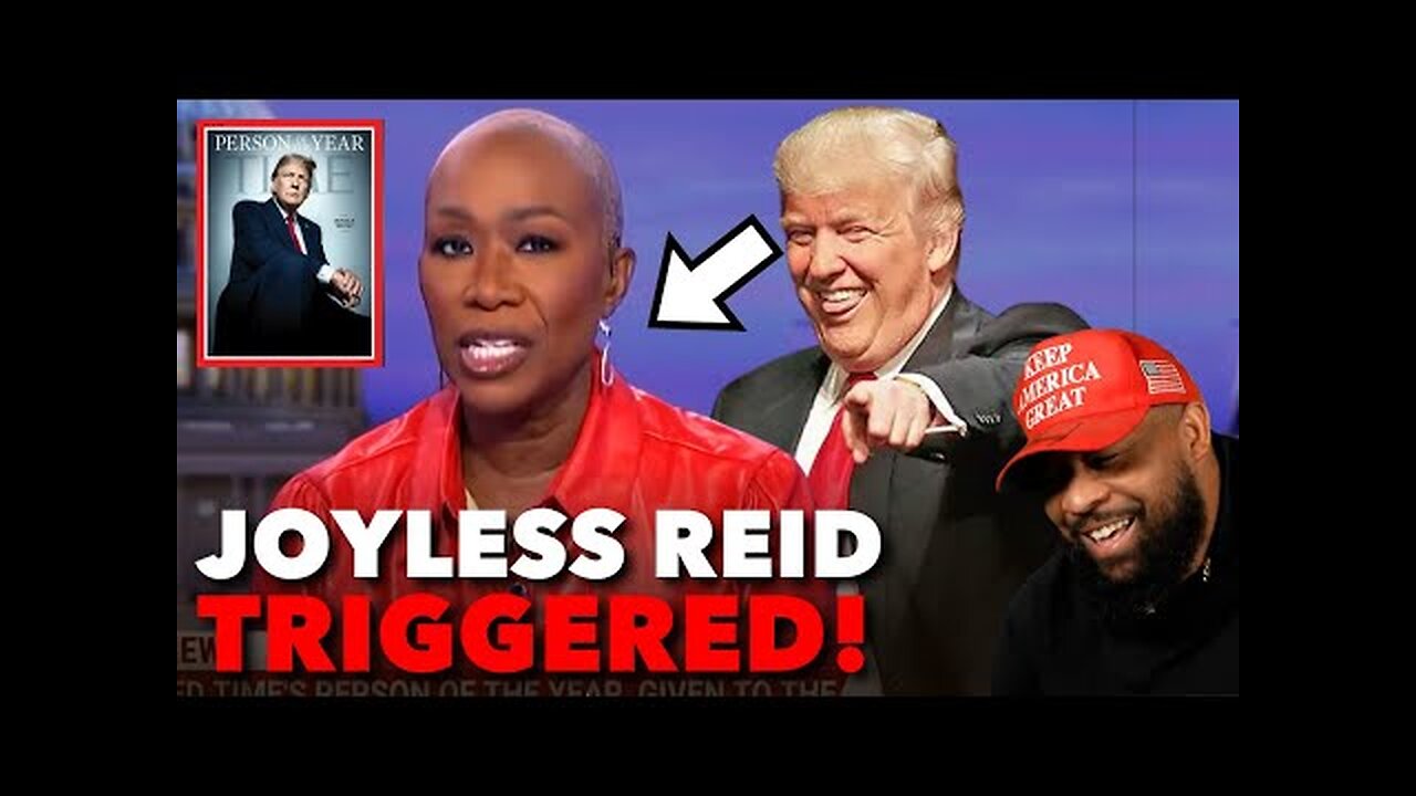 Joy Reid RAGES ON AIR Over Trump s Person Of The Year Title!