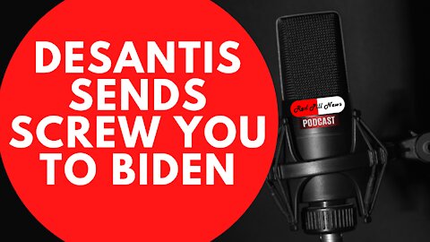 DeSantis Defies Biden Administration