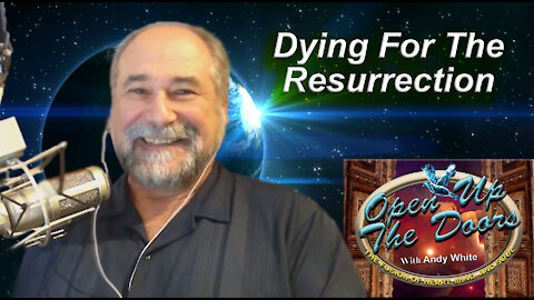 Andy White: Dying For The Resurrection