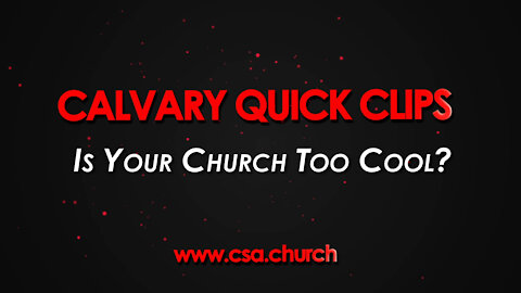 Is Your Church Too Cool?
