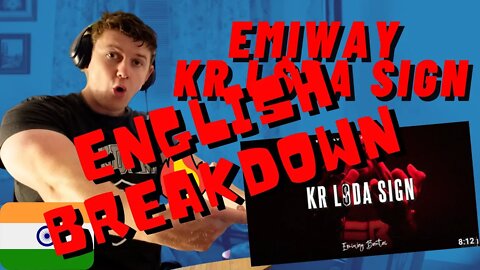 🇮🇳EMIWAY - KR L$DA SIGN |RIP KR$NA **FULL ENGLISH BREAKDOWN** BEST EVER BEEF DISS!!