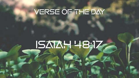 September 4, 2022 - Isaiah 48:17 // Verse of The Day