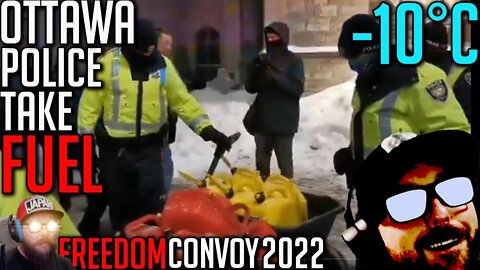 Ottawa Police Steal Fuel from Truckers - Freedom Convoy 2022 - Canada