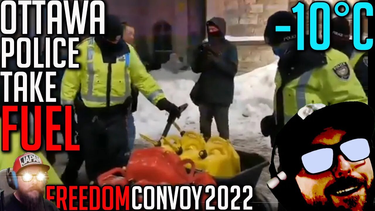 Ottawa Police Steal Fuel from Truckers - Freedom Convoy 2022 - Canada