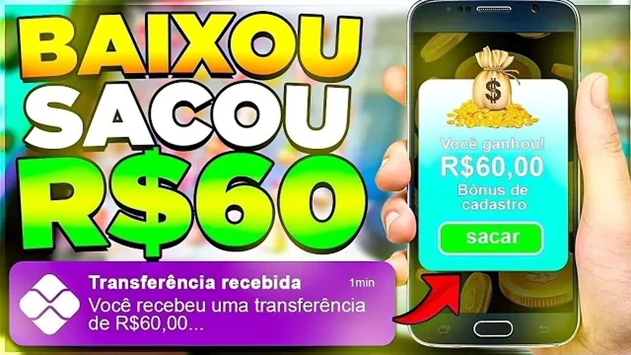 🚨BAIXOU GANHOU SACOU 🤑 APP PAGANDO R$60 em CADA CADASTRO e PODE SACAR - APP NOVO LANÇOU ONTEM