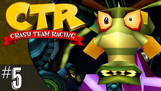 CTR: Crash Team Racing (part 5) | Nitros Oxide + Gem Challenges