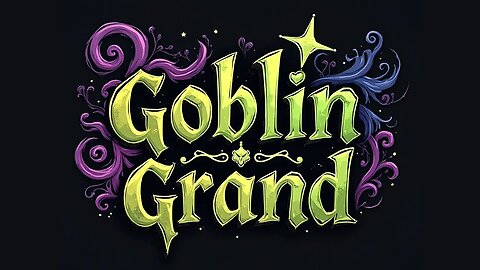 Goblin Grand: The INSANE Win That Changed Everything