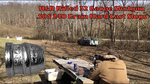 H&R Rifled 32 Gauge With 240gr .505 Bullet From My Custom Mold