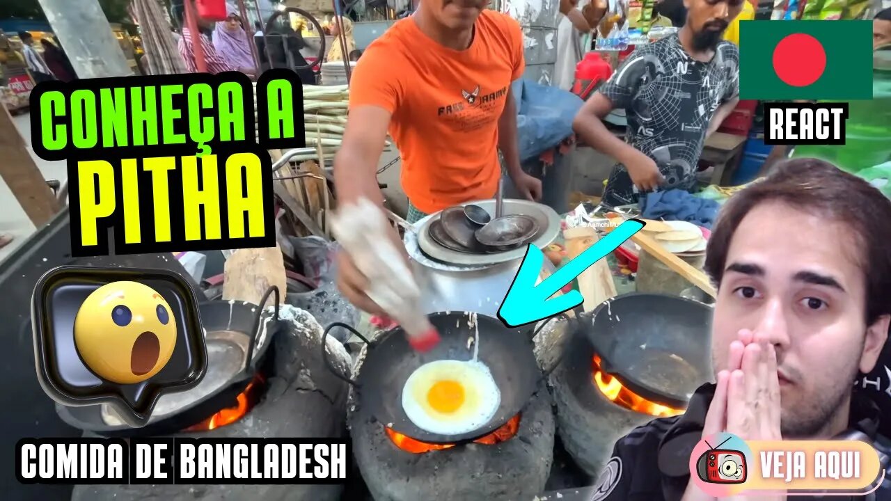 Conheça a PITHA de BANGLADESH! Reagindo a COMIDAS DE RUA DE BANGLADESH | Veja Aqui Reacts