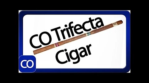 CO Trifecta Cigar Review