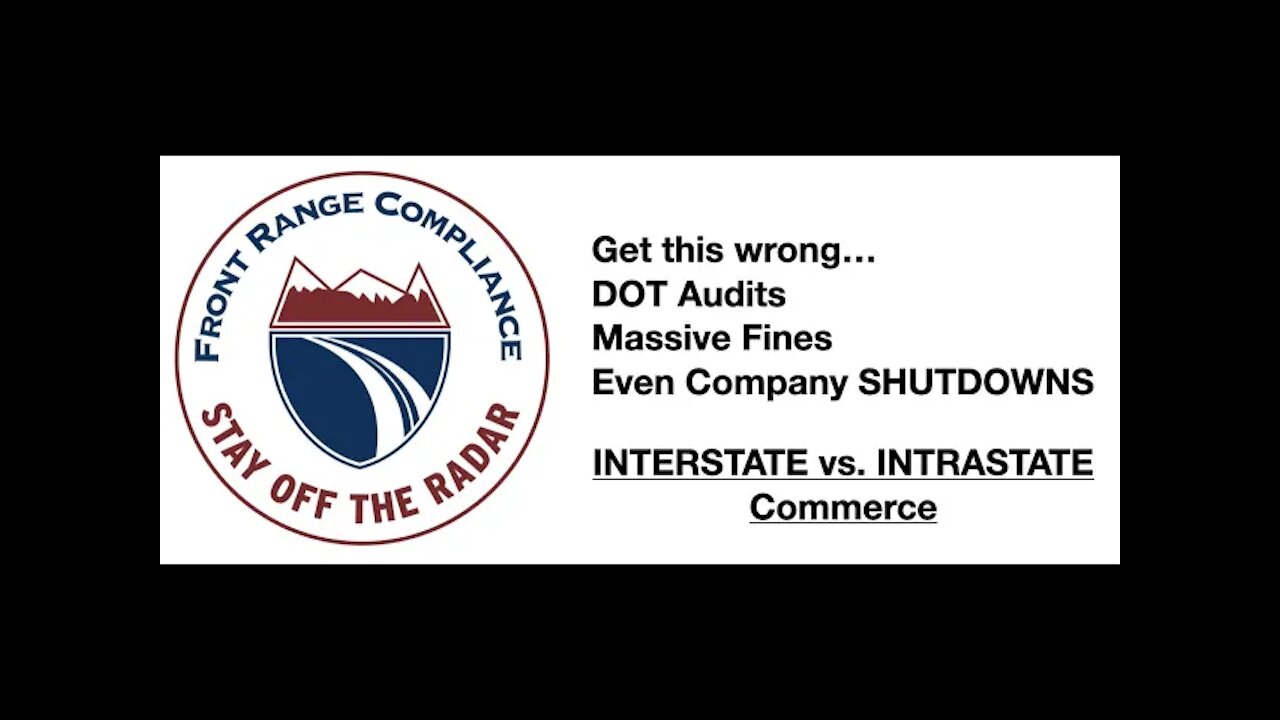 Interstate vs. Intrastate Commerce, what every company must know or the FMCSA could shut you down!!