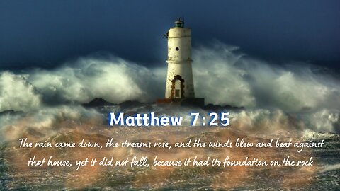 Verse of the Day - Matthew 7:25