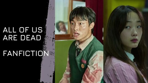 Lee Cheong-san x Lee Na-Yeon | All Of Us Are Dead | Fanfiction | Chapter 2 - Peas in a pot