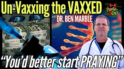 The Medical Establishment MUST be held Accountable for the COVID Jab - with Dr. Ben Marble