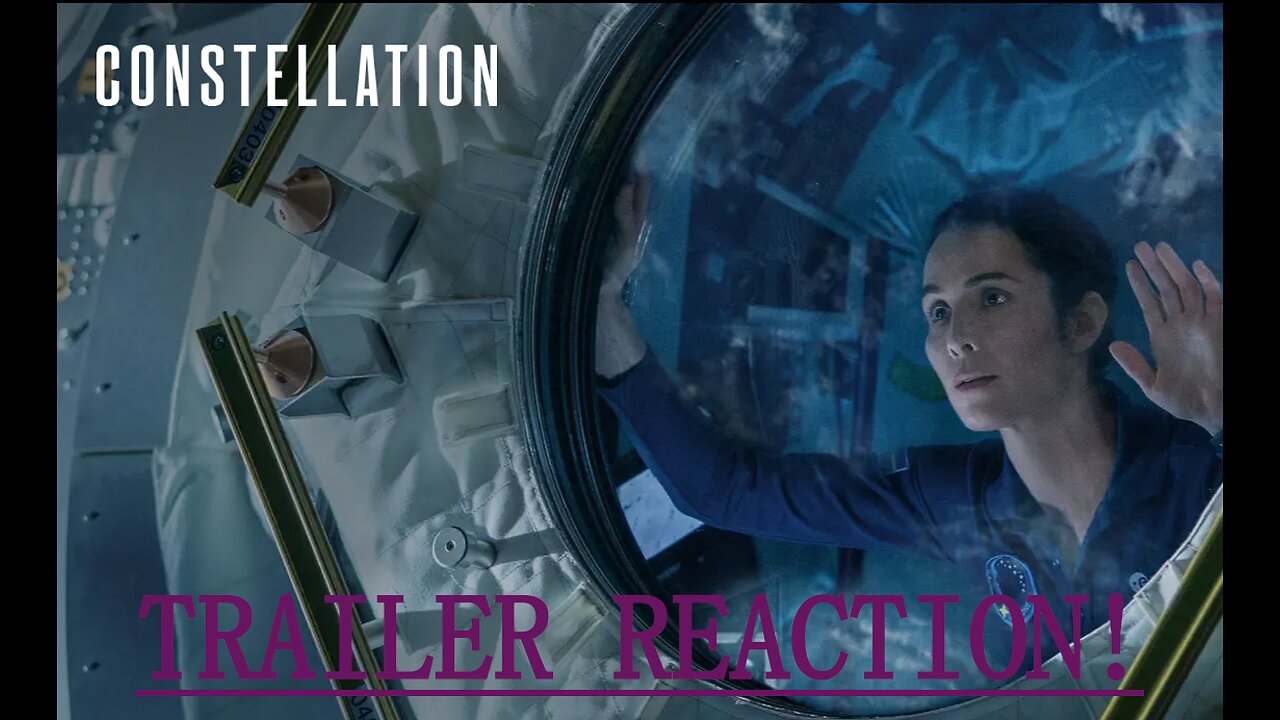 Trailer Reaction! Constellation Apple TV+