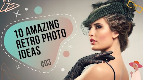 LOOKS - 10 amazing retro photo ideas [#03]