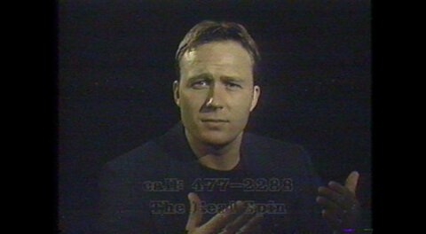 The Real Spin(Classic Alex Jones 1990's)