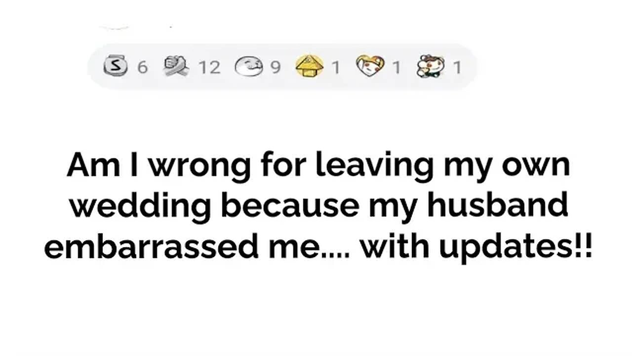 Am I wrong for leaving my own wedding because my husband embarrassed me..... with updates!!