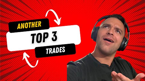 Top 3 Trades to Get Into Part 2!