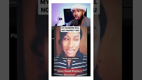 My Husband Will Not Protect You