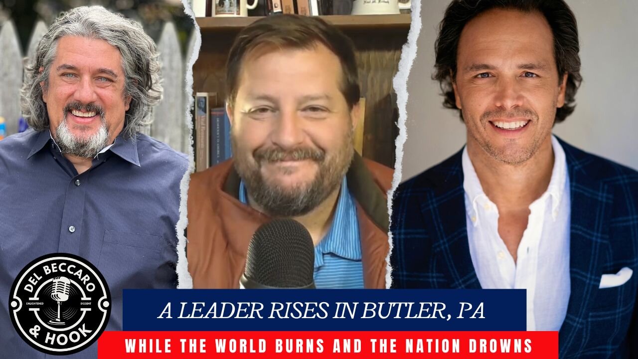 A Leader Rises in Butler, PA While the World Burns and the Nation Drowns