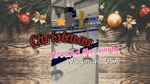 Christmas Around the world - Wisconsin USA