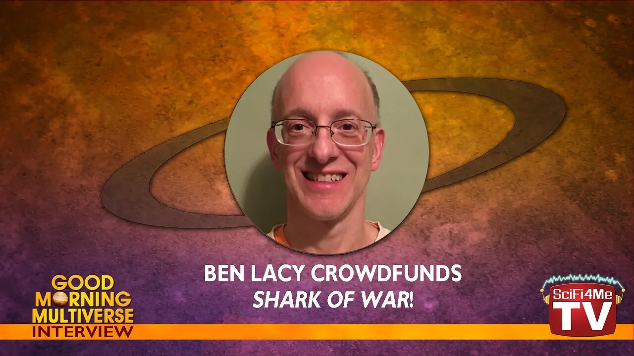 SciFi4Me Interview: Ben Lacy crowdfunds SHARK OF WAR