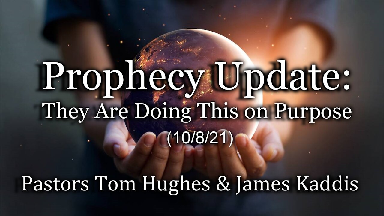 Prophecy Update: They Are Doing This on Purpose