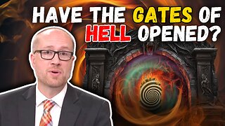 HAVE THE GATES OF HELL OPENED? | Earth in the Crosshairs Pt 2